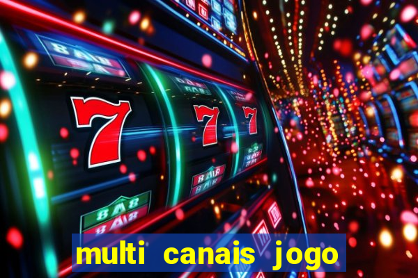 multi canais jogo do flamengo